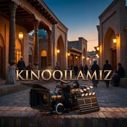 kinoqilamiz
